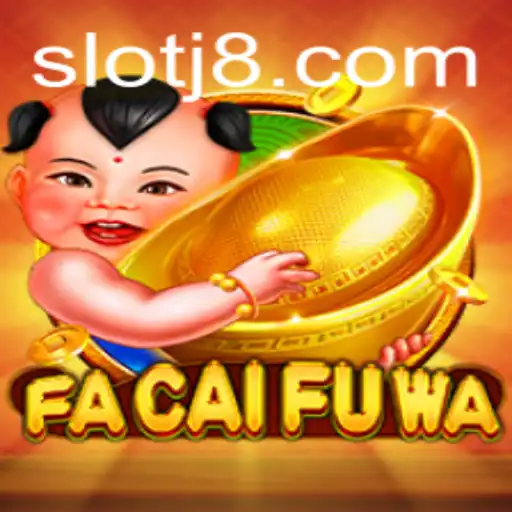 Discover the Exciting World of FaCaiFuWa