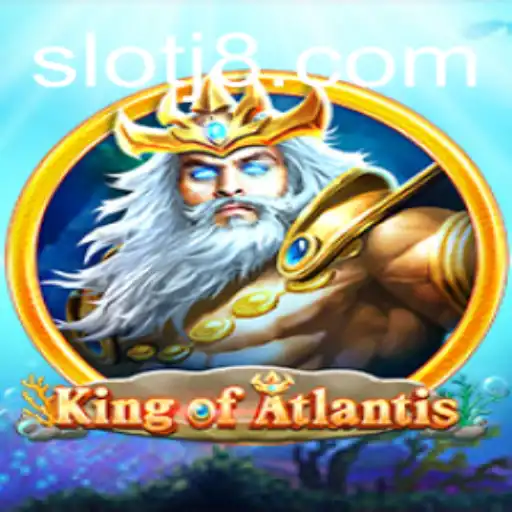 King of Atlantis: Unveiling the New Adventure